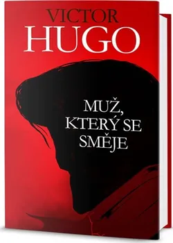 Muž, který se směje: Hugo Victor
