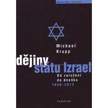 Dějiny státu Izrael - Michael Krupp