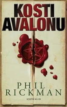 Kosti Avalonu - Phil Rickman