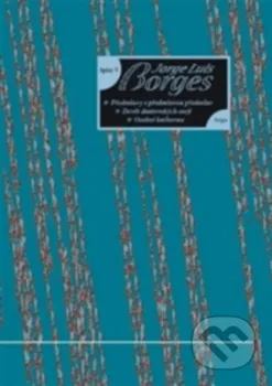 Osobní knihovna, Devět dantovských esejů, Předmluvy s předmluvou předmluv: Jorge Luis Borges