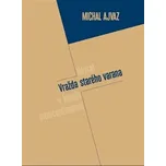 Návrat starého varana - Michal Ajvaz