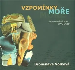 Poezie Vzpomínky moře - Bronislava Volková