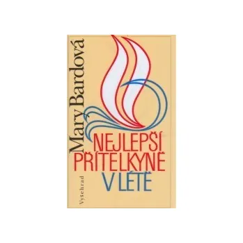 Nejlepší přítelkyně - Mary Bardová