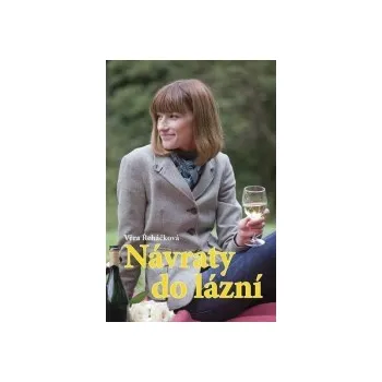 Beletrie pro dospělé Návraty do lázní - Věra Řeháčková