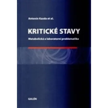 Kritické stavy - Antonín Kazda