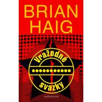 Kniha Vražedné svazky - Brian Haig