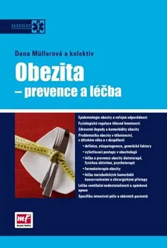 Obezita: Prevence a léčba - Dana Müllerová a kol.