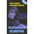 Plutoniová blondýna - John Zakour