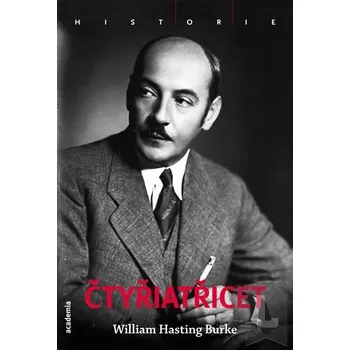 Čtyřiatřicet Hastings – Burke William Čtyřiatřicet Hastings – Burke William