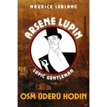 Osm úderů hodin - Maurice Leblanc