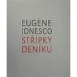 Střípky deníku - Eugene Ionesco