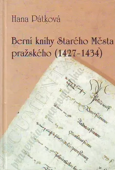 Berní knihy Starého Města - Hana Pátková