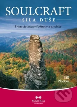 Soulcraft – síla duše: Bill Plotkin