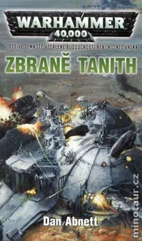 Warhammer - Zbraně Tanith - Dan Abnett 