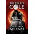 Zabít nebo milovat - Cole Kresley 