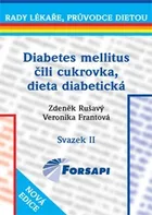 Diabetes mellitus čili cukrovka, dieta diabetická - Zdeněk Rušavý, Veronika Frantová