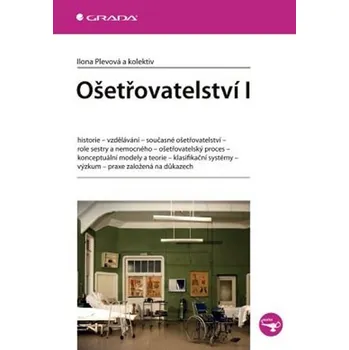 Ošetřovatelství I - Ilona Plevová