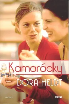 Kamarádky - Dora Heldt