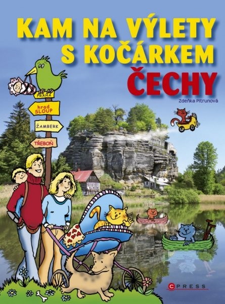 KAM na výlety s kočárkem: Čechy - Zdeňka Pitrunová - Zbozi.cz