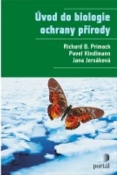 Příroda Úvod do biologie ochrany přírody - Richard B. Primack