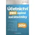 Účetnictví pro úplné začátečníky 2013 - Věra Rubáková
