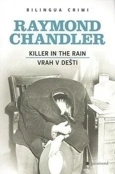Cizojazyčná kniha Vrah v dešti, Killer in the Rain: Chandler Raymond