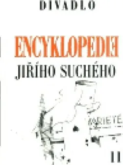 Encyklopedie Jiřího Suchého, svazek 11 - Divadlo 1970-1974: Jiří Suchý