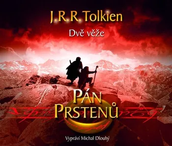 Pán Prstenů: Dvě věže - John R. R. Tolkien (čte Michal Dlouhý) [3CD]