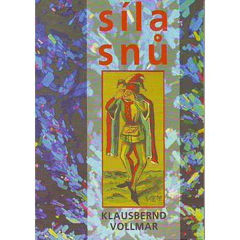 Duchovní literatura Síla snů - Klausbernd Vollmar