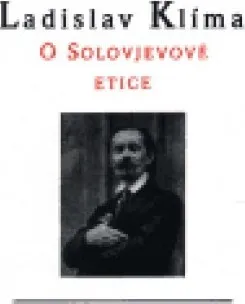 O Solovjevově etice: Ladislav Klíma