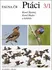Příroda Ptáci 3/I a 3/II: Karel Šťastný