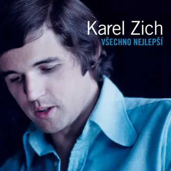 Všechno nejlepší - Karel Zich [CD]