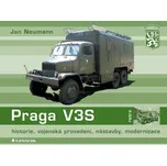 Praga V3S - Jan Neumann (2007) [E-kniha]