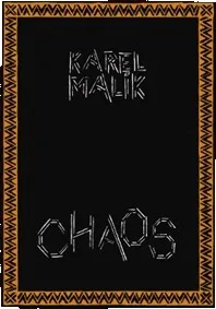 Poezie Chaos - Karel Malík