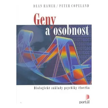 Geny a osobnost - Dean Hamer