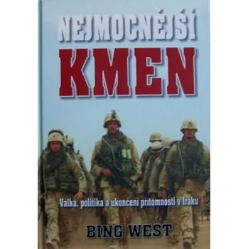 Nejmocnější kmen - Bing West