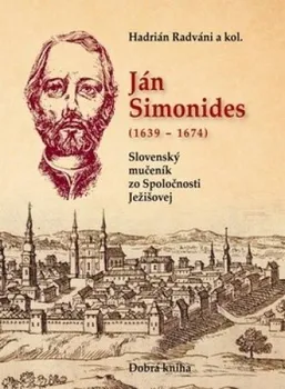 Literární biografie Ján Simonides 1639-1674: Hadrián Radváni