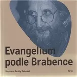 Evangelium podle Brabence - Kalenská Renata