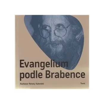 Evangelium podle Brabence - Kalenská…