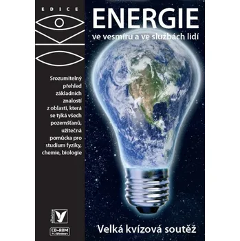 Encyklopedie Energie ve vesmíru i ve službách lidí - Josip Kleczek
