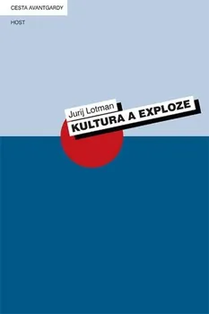 Kultura a exploze - Jurij Lotman