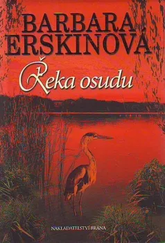 Řeka osudu - Barbara Erskinová