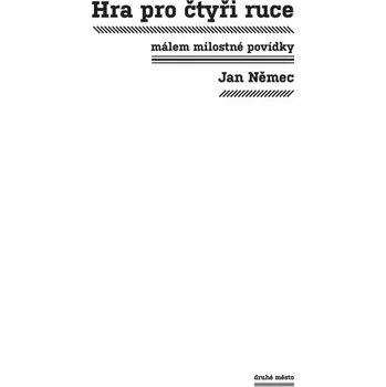 Jan Němec: Hra pro čtyři ruce