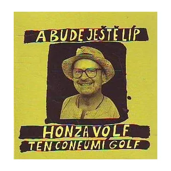 Poezie A bude ještě líp - Honza Volf