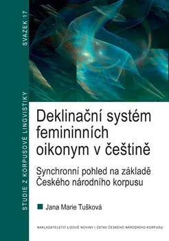 Deklinační systém femininních oikonym v češtině: Marie Tušková