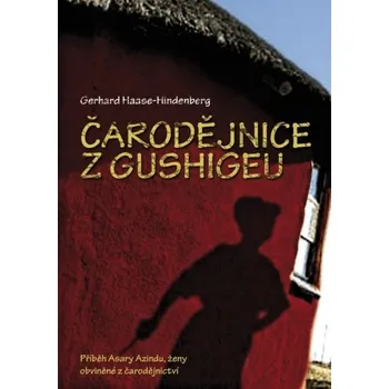 Čarodějnice z Gushiegu - Gerhard Haase-Hindenberg