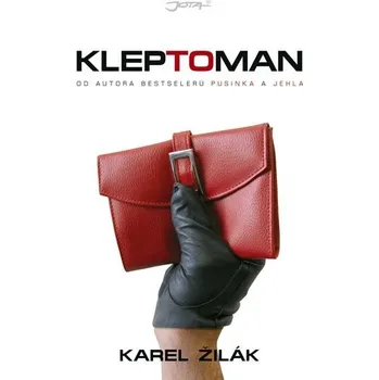 Kleptoman - Karel Žilák