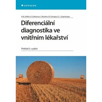 Diferenciální diagnostika ve vnitřním lékařství - H. M. Steffen