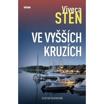 Ve vyšších kruzích - Viveca Sten