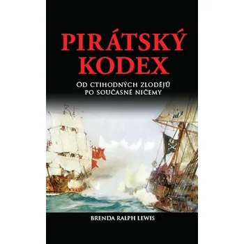 Pirátský kodex - Brenda Ralph Lewis